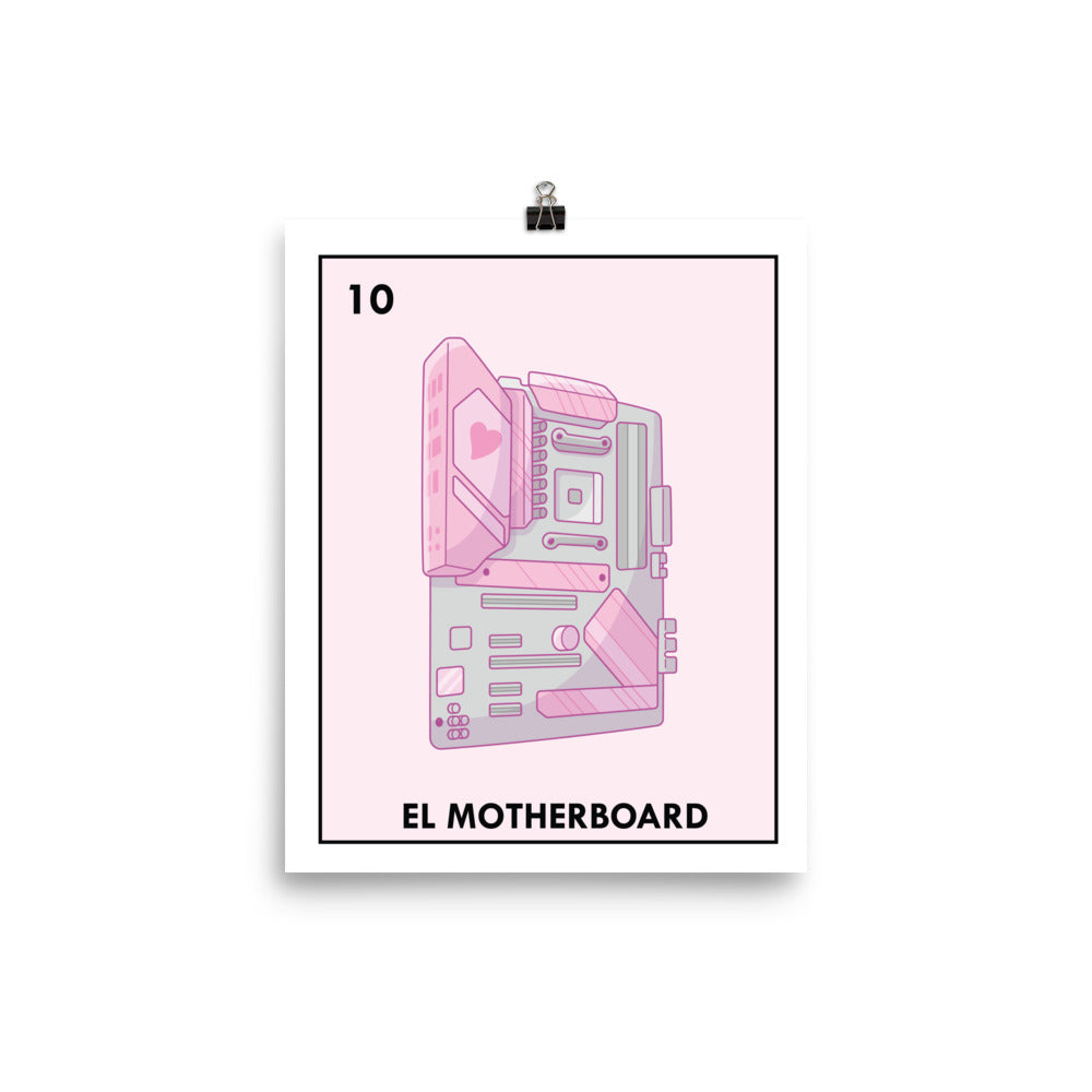 Loteria El Motherboard Print 8x10